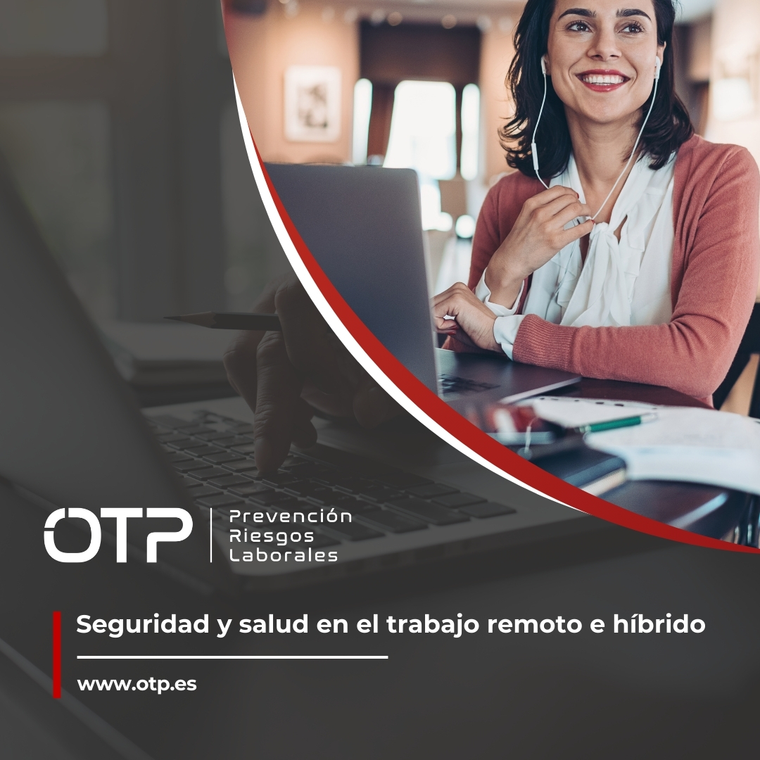 Seguridad y salud en el trabajo remoto e híbrido